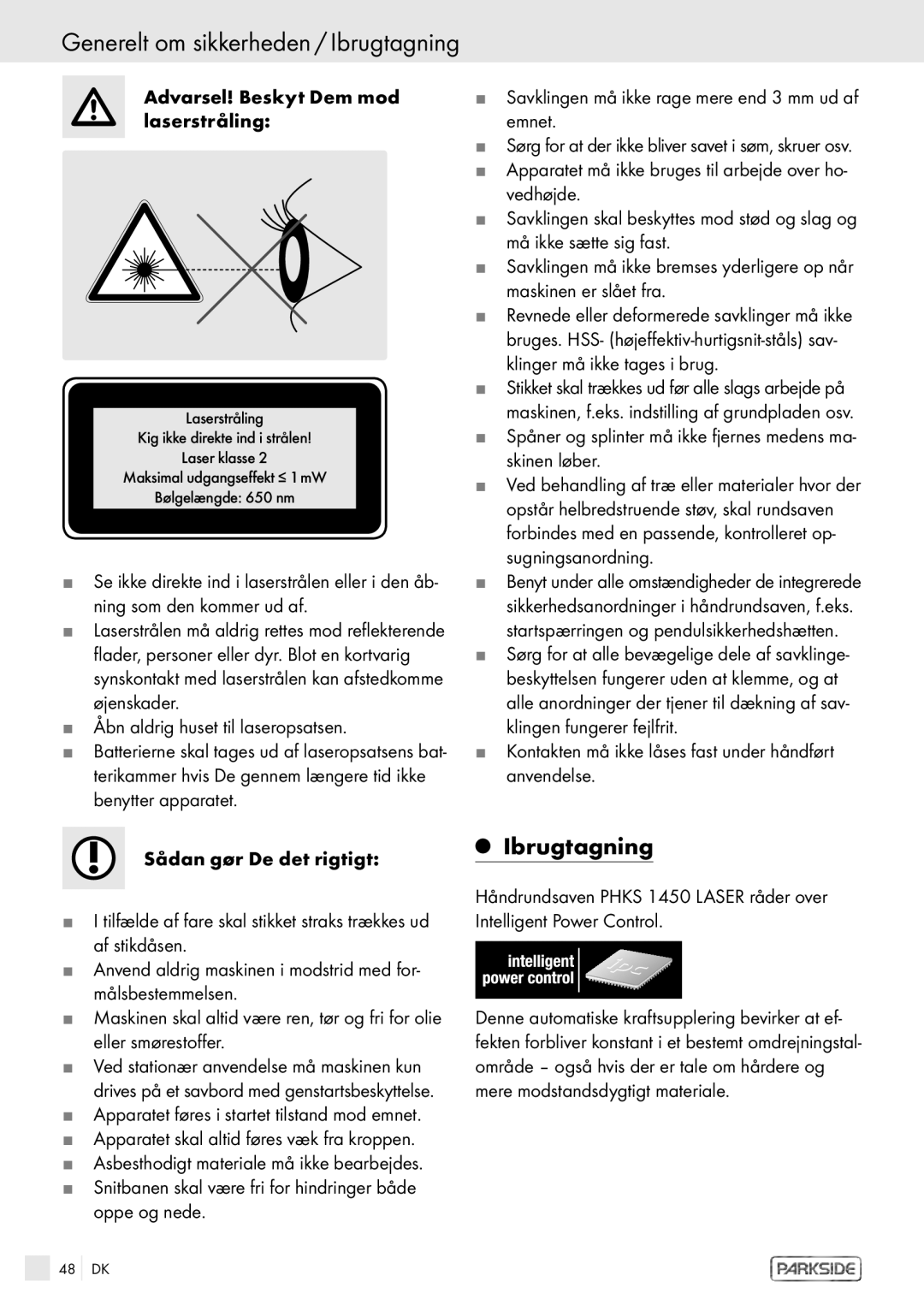 Kompernass PHKS 1450 LASER manual Generelt om sikkerheden / Ibrugtagning 